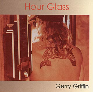 Griffin s first CD: Hour Glass